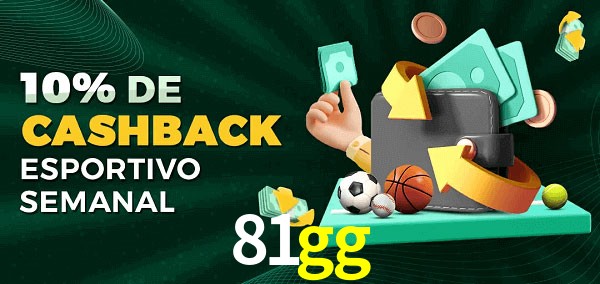 10% de bônus de cashback na 81gg